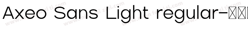 Axeo Sans Light regular字体转换